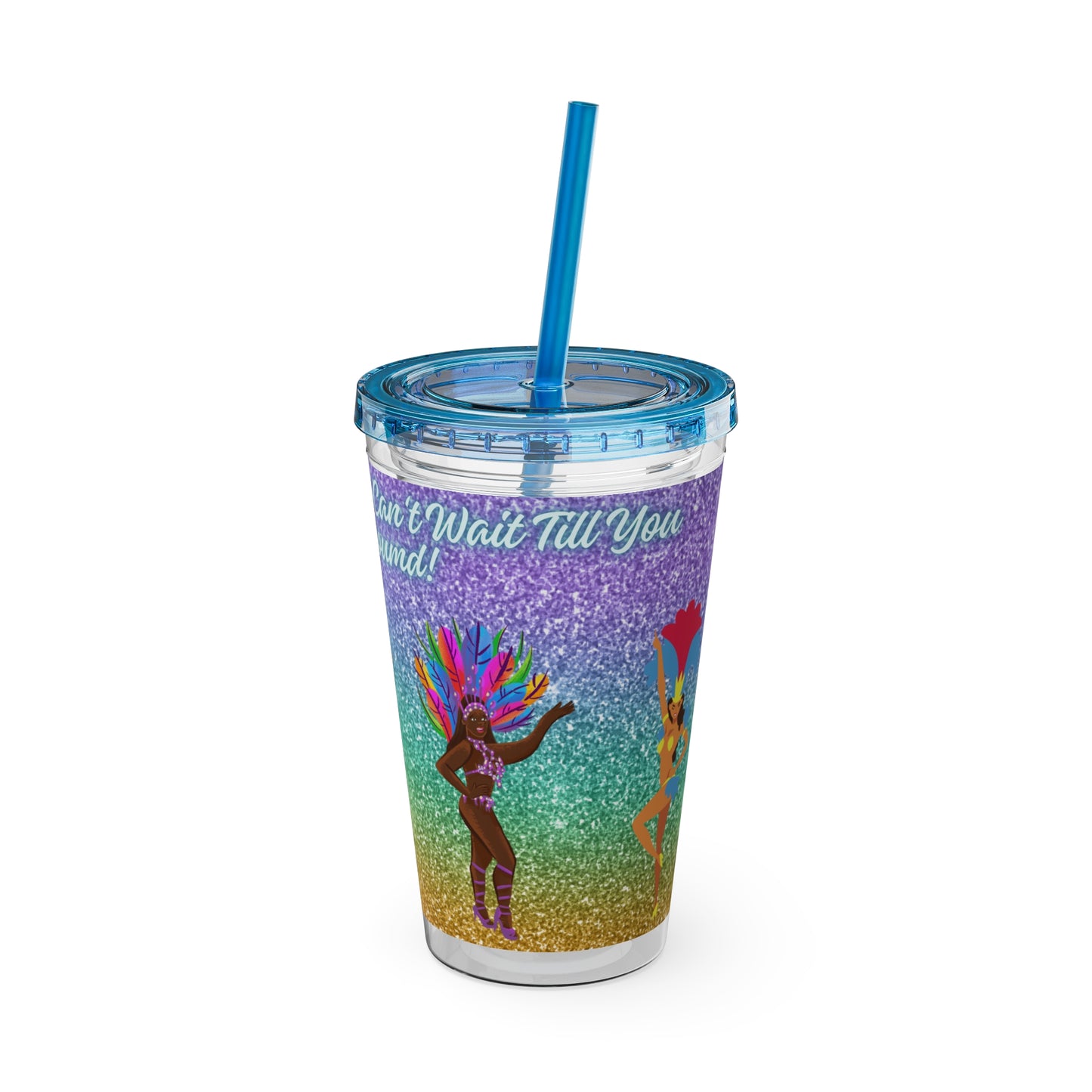 Barbados - Crop Over 'Each & Every Year I Can't Wait Till You Come Around' Sunsplash Tumbler with Straw Unique Drinkware Dreams