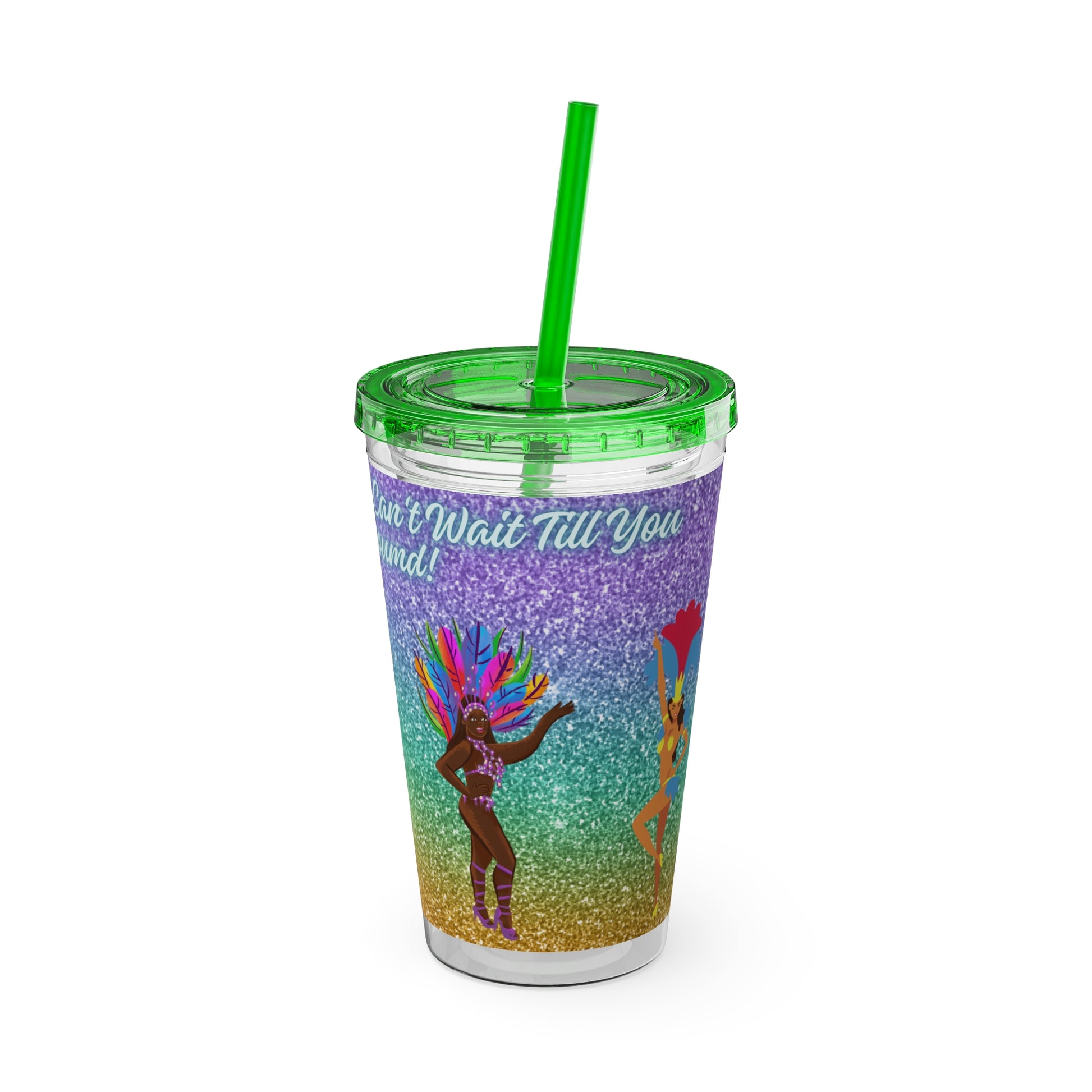 Barbados - Crop Over 'Each & Every Year I Can't Wait Till You Come Around' Sunsplash Tumbler with Straw Unique Drinkware Dreams