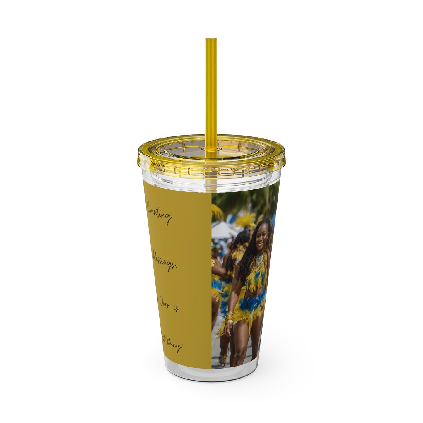 Barbados - Crop Over ' We Counting We Blessings, Crop Over Is De Best Thing' Sunsplash Tumbler with Straw Unique Drinkware Dreams