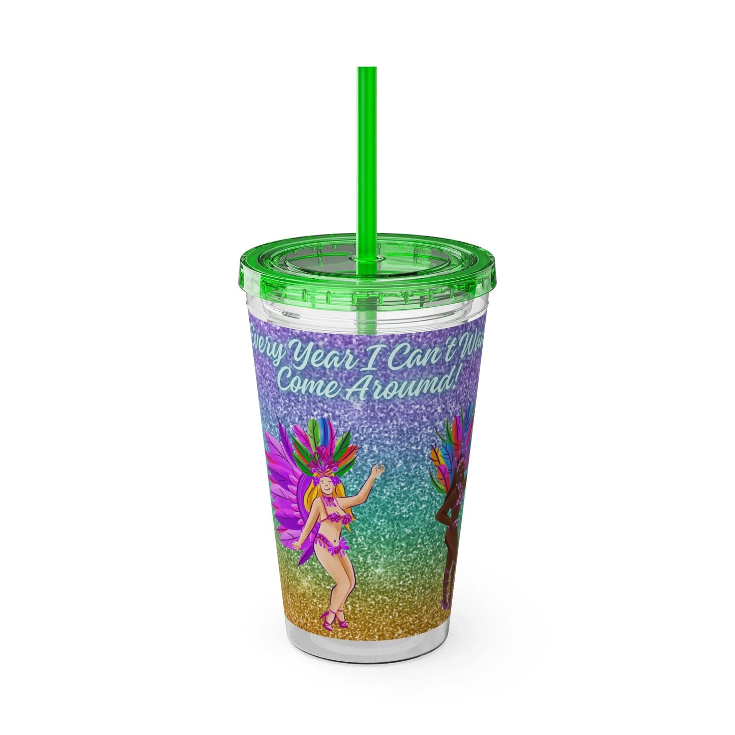 Barbados Souvenir - Crop Over 'Each & Every Year I Can't Wait Till You Come Around' Sunsplash Tumbler with Straw Unique Drinkware Dreams