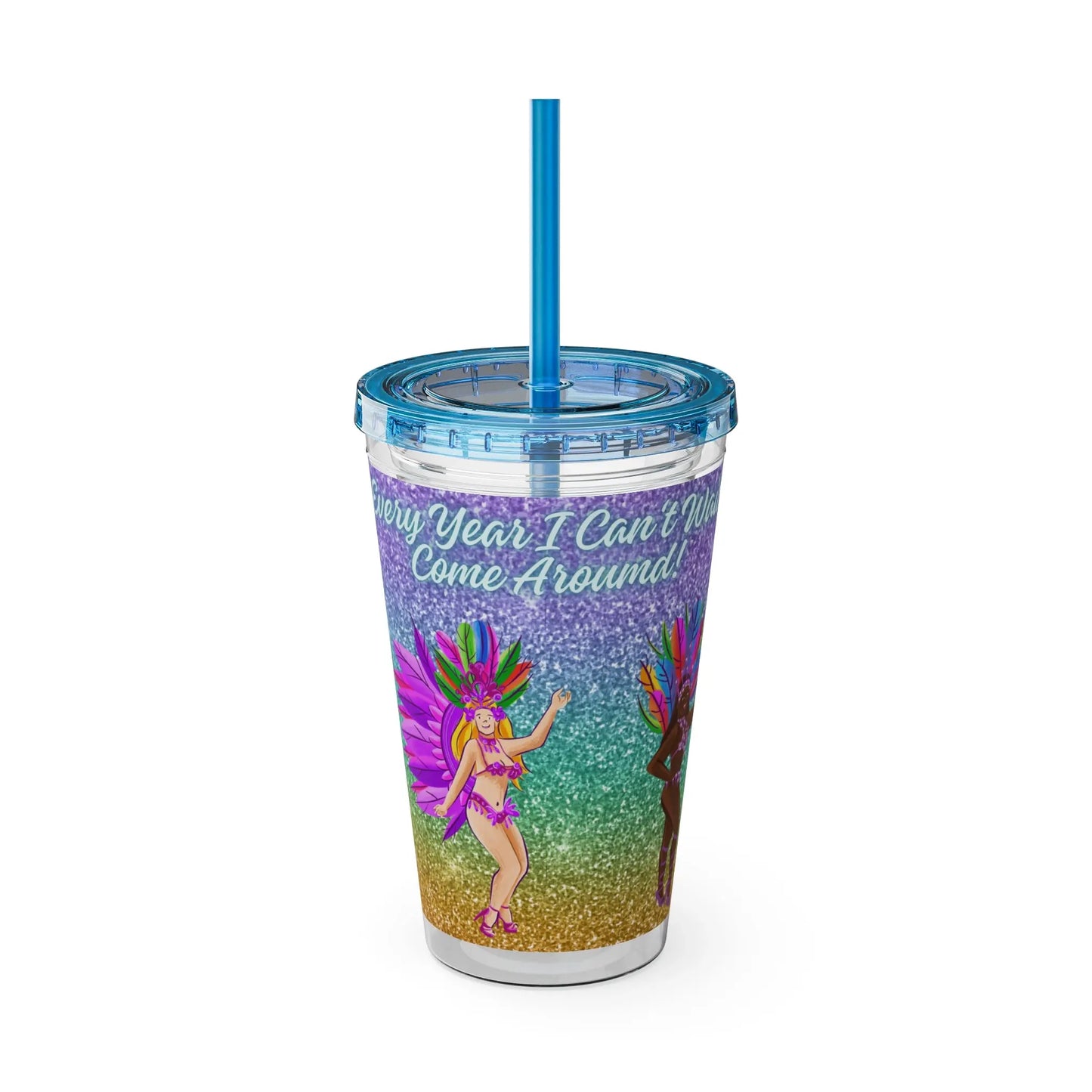 Barbados Souvenir - Crop Over 'Each & Every Year I Can't Wait Till You Come Around' Sunsplash Tumbler with Straw Unique Drinkware Dreams