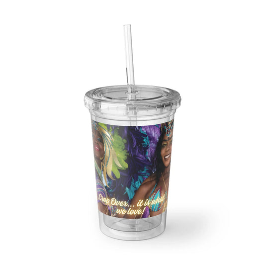 Barbados Souvenir - Crop Over 'It Is What We Love' Suave Acrylic Cup Unique Drinkware Dreams