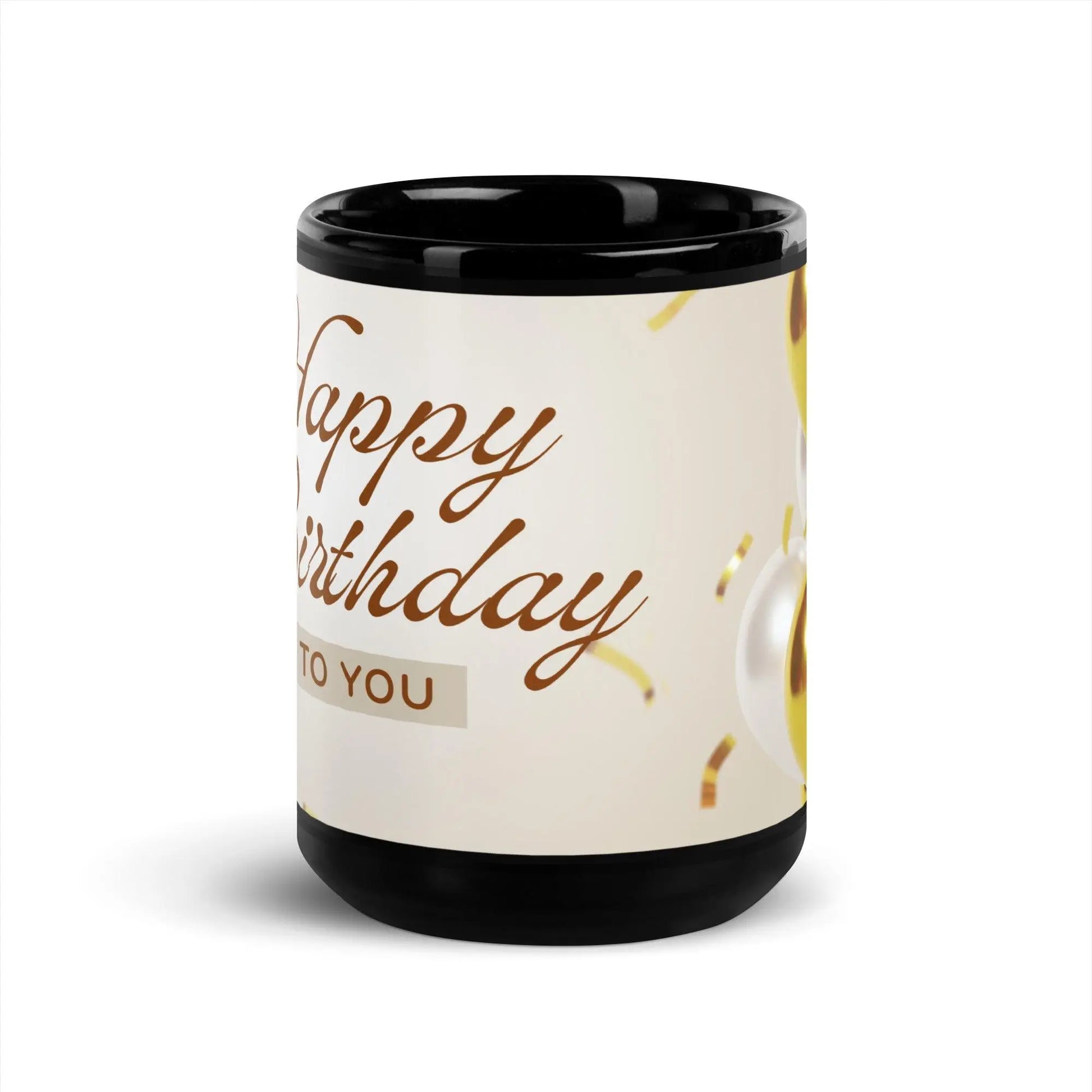 Birthday Greeting Black Glossy Mug Unique Drinkware Dreams