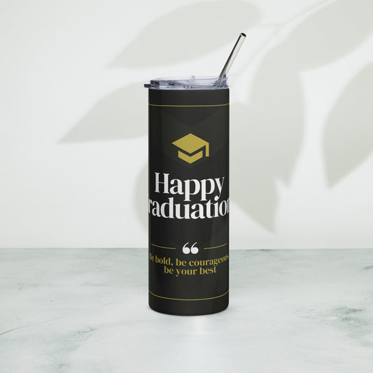 Congratulations Grad Classy Happy Graduation Stainless steel tumbler Unique Drinkware Dreams