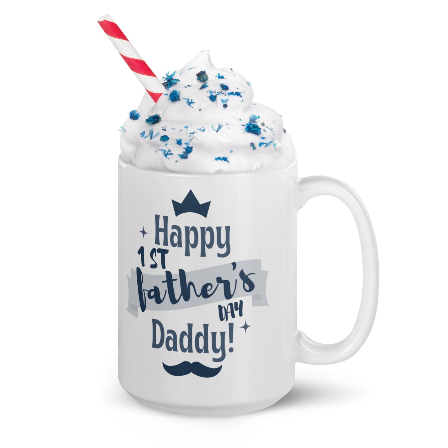 Fathers 1st Fathers Day White glossy mug Unique Drinkware Dreams