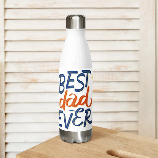 Fathers Day Best Dad Ever Stainless steel water bottle Unique Drinkware Dreams