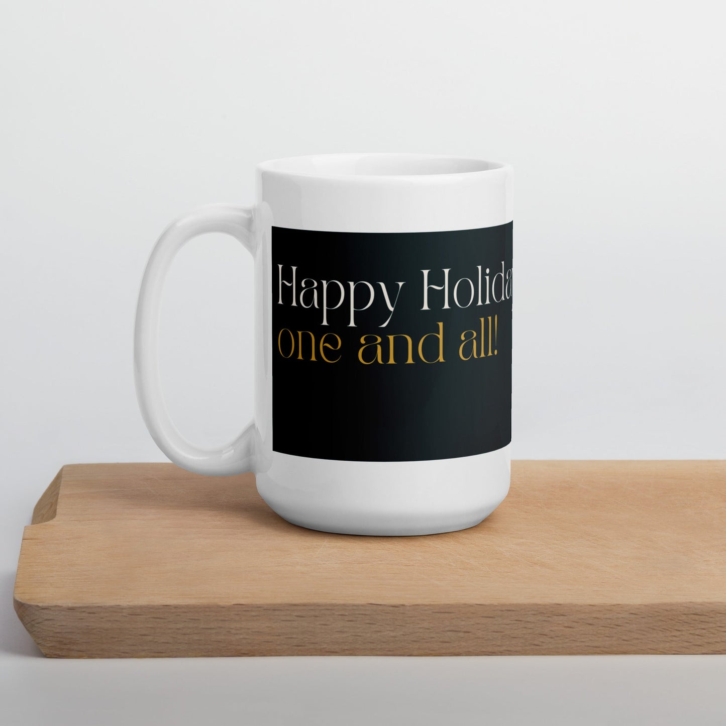 Happy Holidays White glossy mug Unique Drinkware Dreams