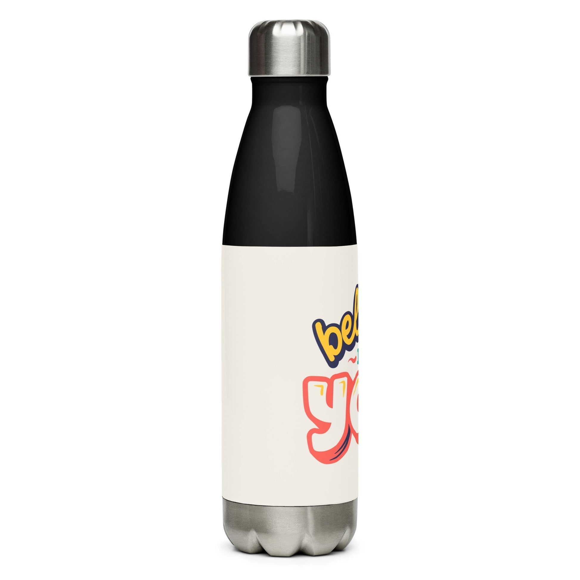 Inspirational 'Believe in You'Stainless steel water bottle Unique Drinkware Dreams