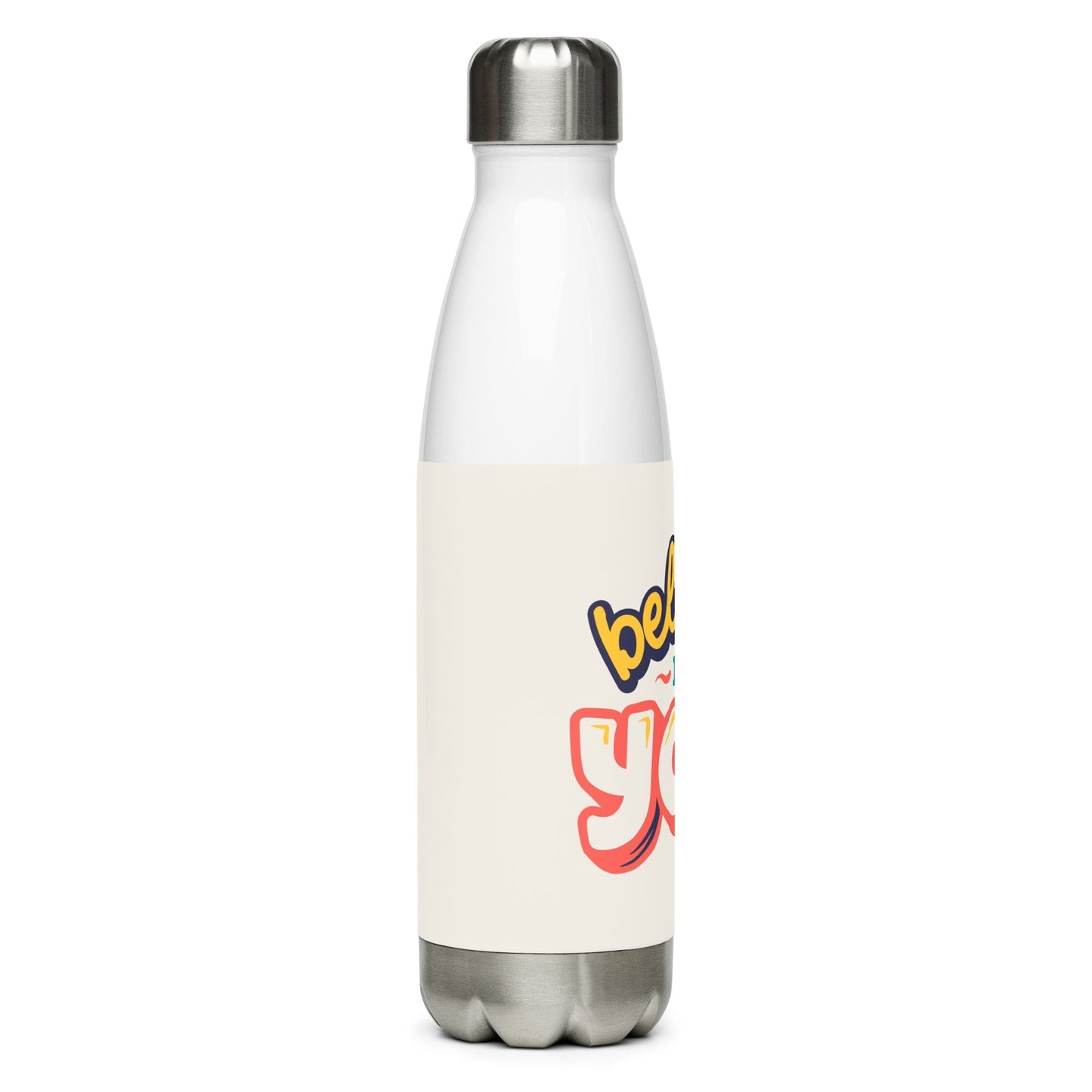 Inspirational 'Believe in You'Stainless steel water bottle Unique Drinkware Dreams