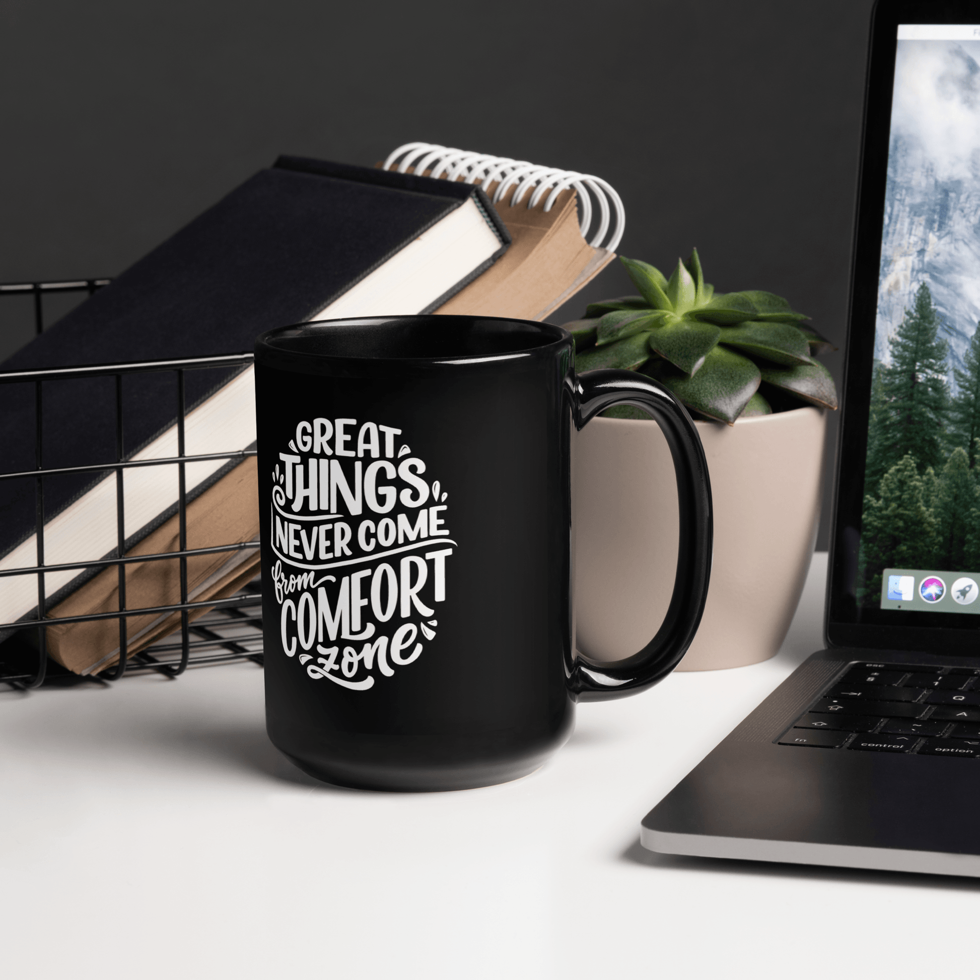 Inspirational 'Great Things Never Come In the Comfort Zone' Black Mug Unique Drinkware Dreams