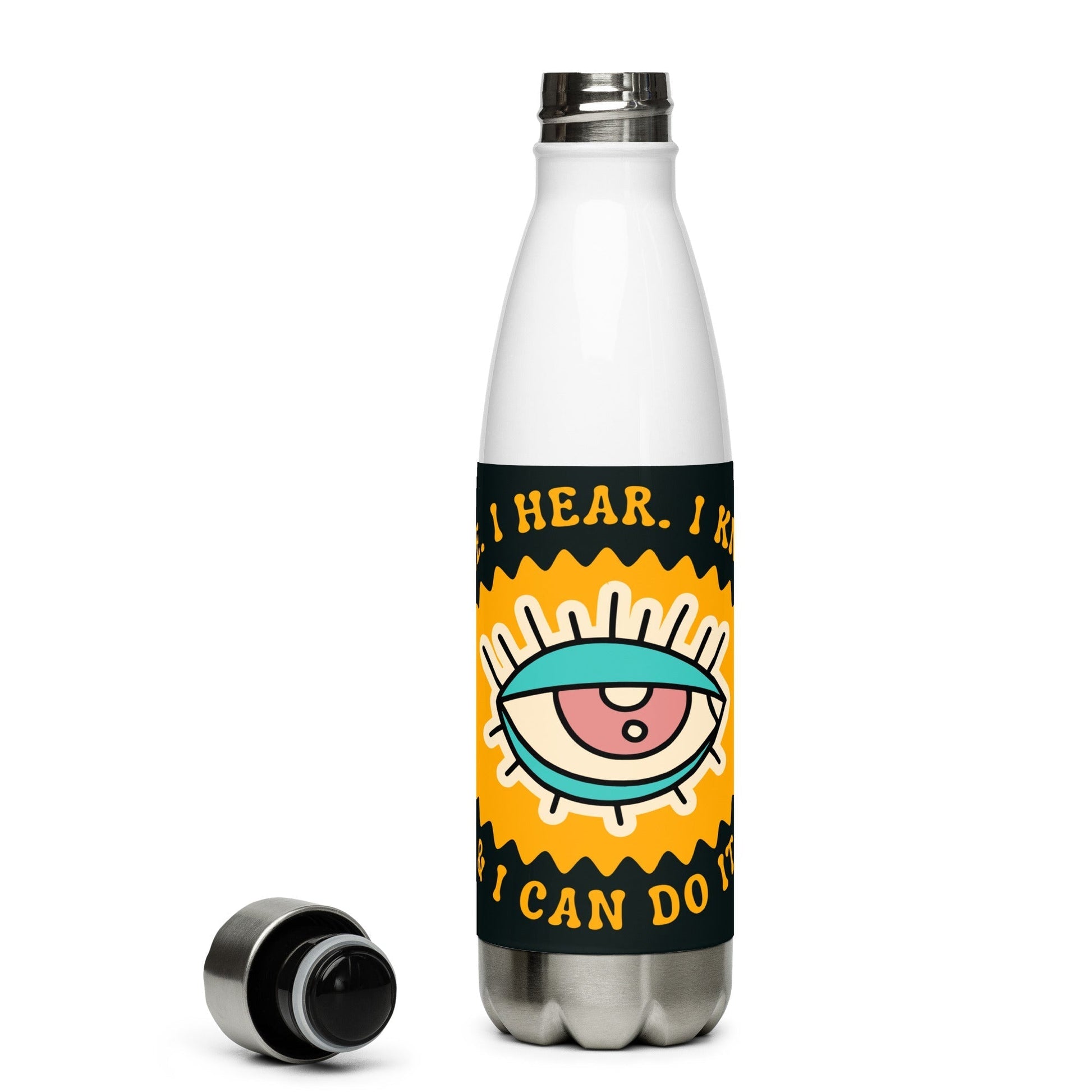 Inspirational 'I See. I know. I hear. I can do it. Stainless steel water bottle Unique Drinkware Dreams