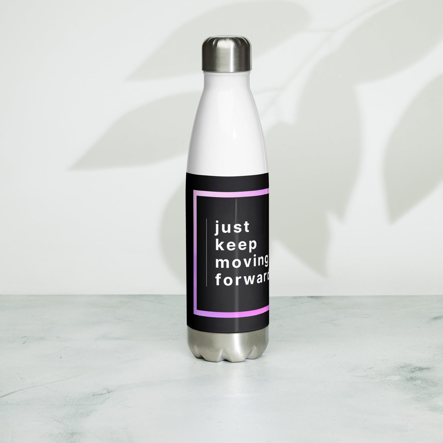 Inspirational 'Just Keep Moving Forward' Stainless steel water bottle Unique Drinkware Dreams