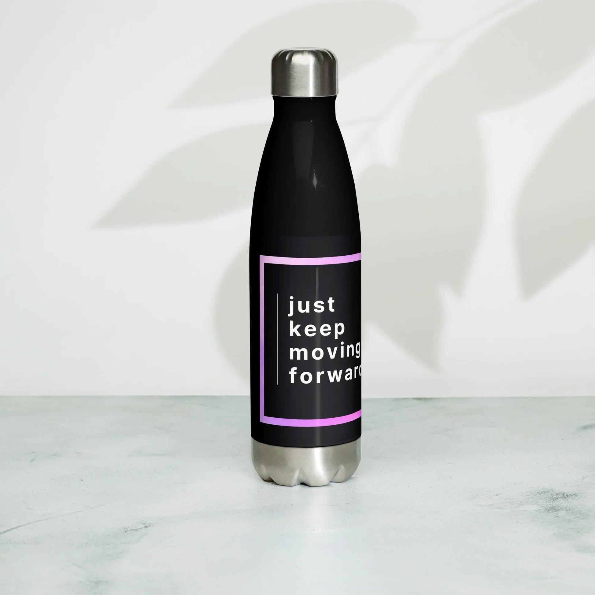 Inspirational 'Just Keep Moving Forward' Stainless steel water bottle Unique Drinkware Dreams