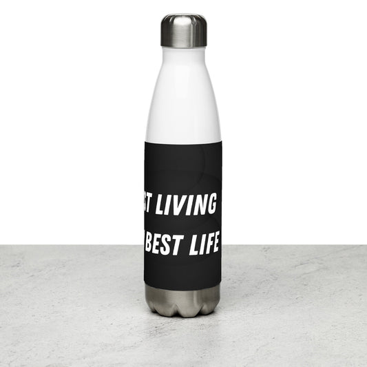 Inspirational 'Just Living My Best Life' Stainless steel water bottle Unique Drinkware Dreams