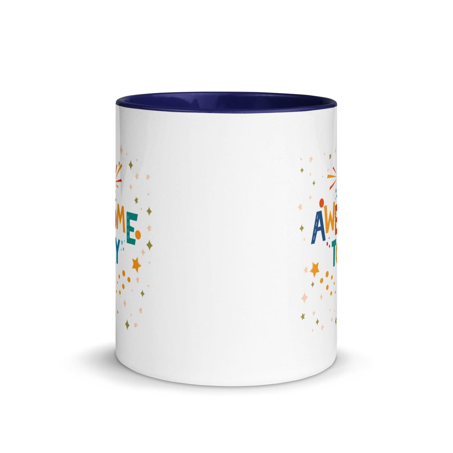 Inspirational Mug 'Be Awesome Today' with Color Inside Unique Drinkware Dreams