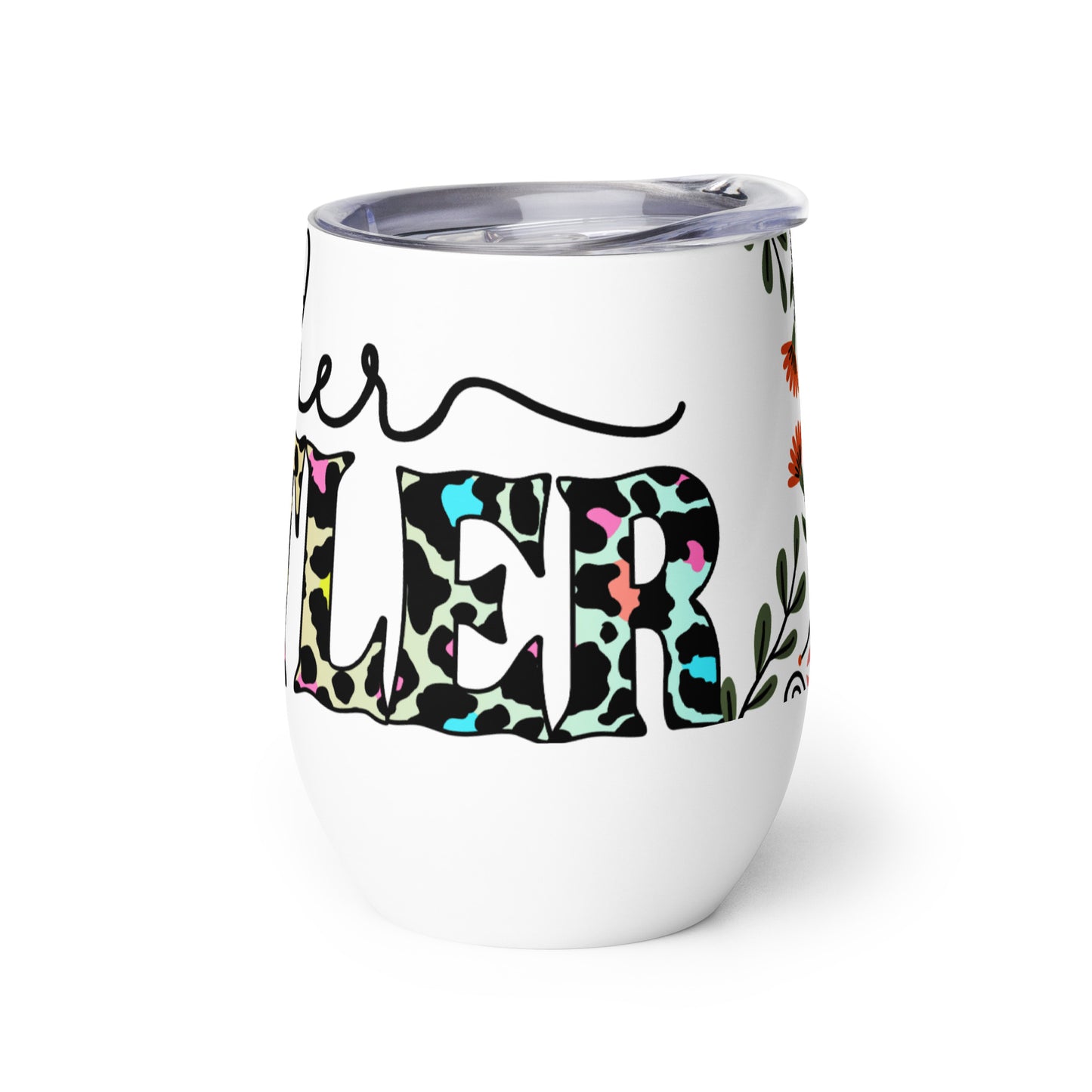 Mother Hustler Mother's Day Wine tumbler Unique Drinkware Dreams