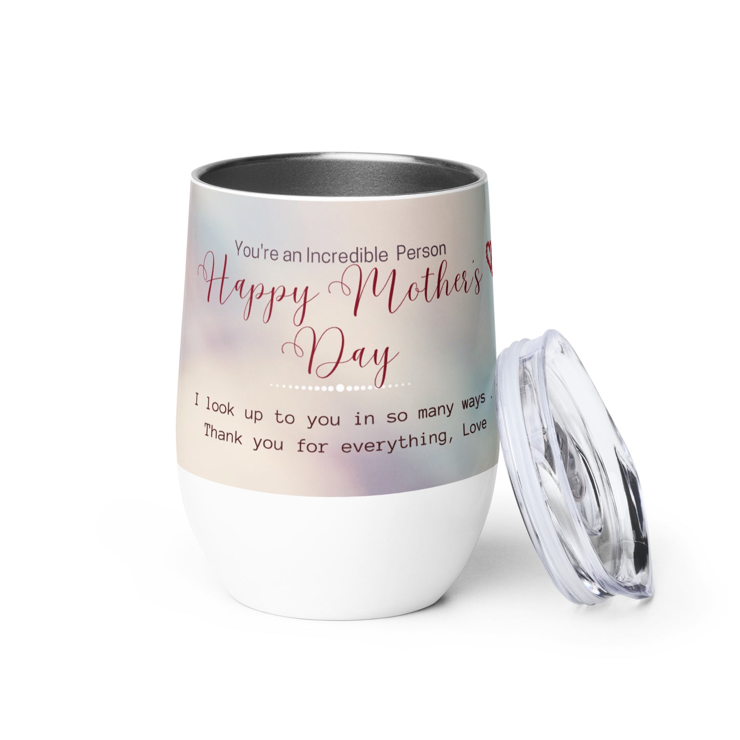 Mother's Day 'I look up to you in so many ways . Thank you for everything, Love ' Tumbler Unique Drinkware Dreams