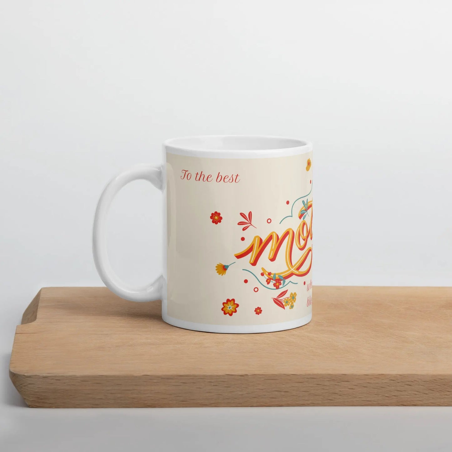 Mothers Day 'To The Best Mother' mug Unique Drinkware Dreams
