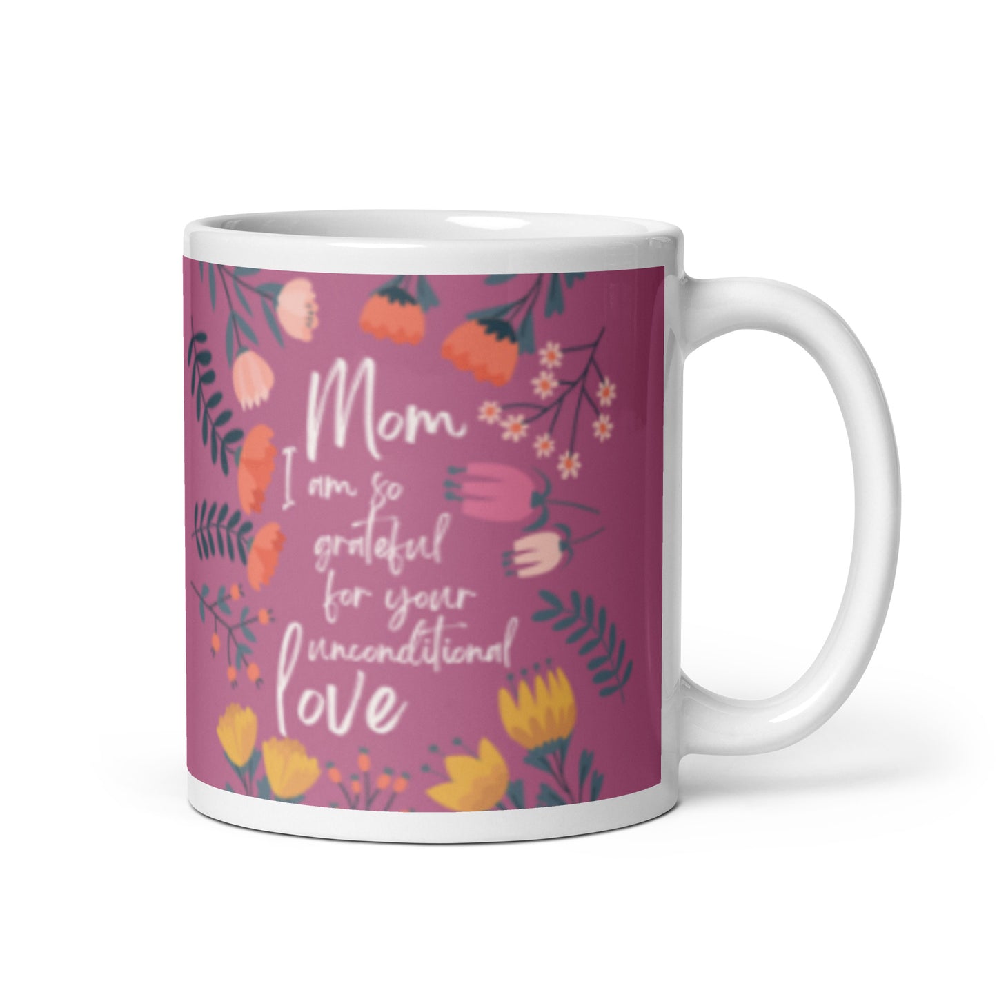 Mothers 'Mom I am so grateful for your unconditional love' mug Unique Drinkware Dreams