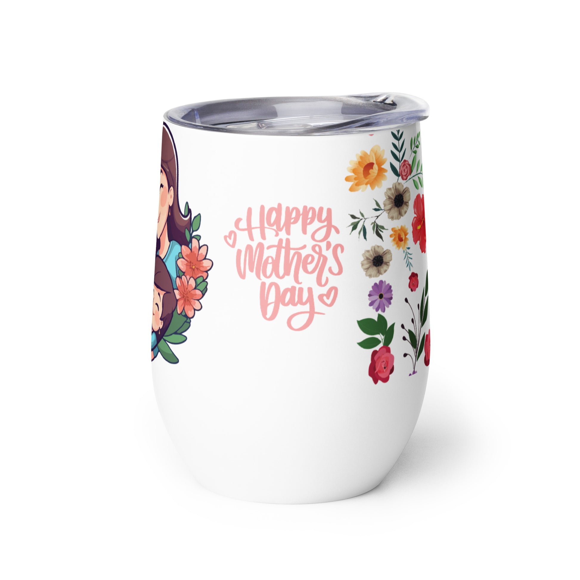 Single Mother Happy Mother's Day Wine tumbler Unique Drinkware Dreams