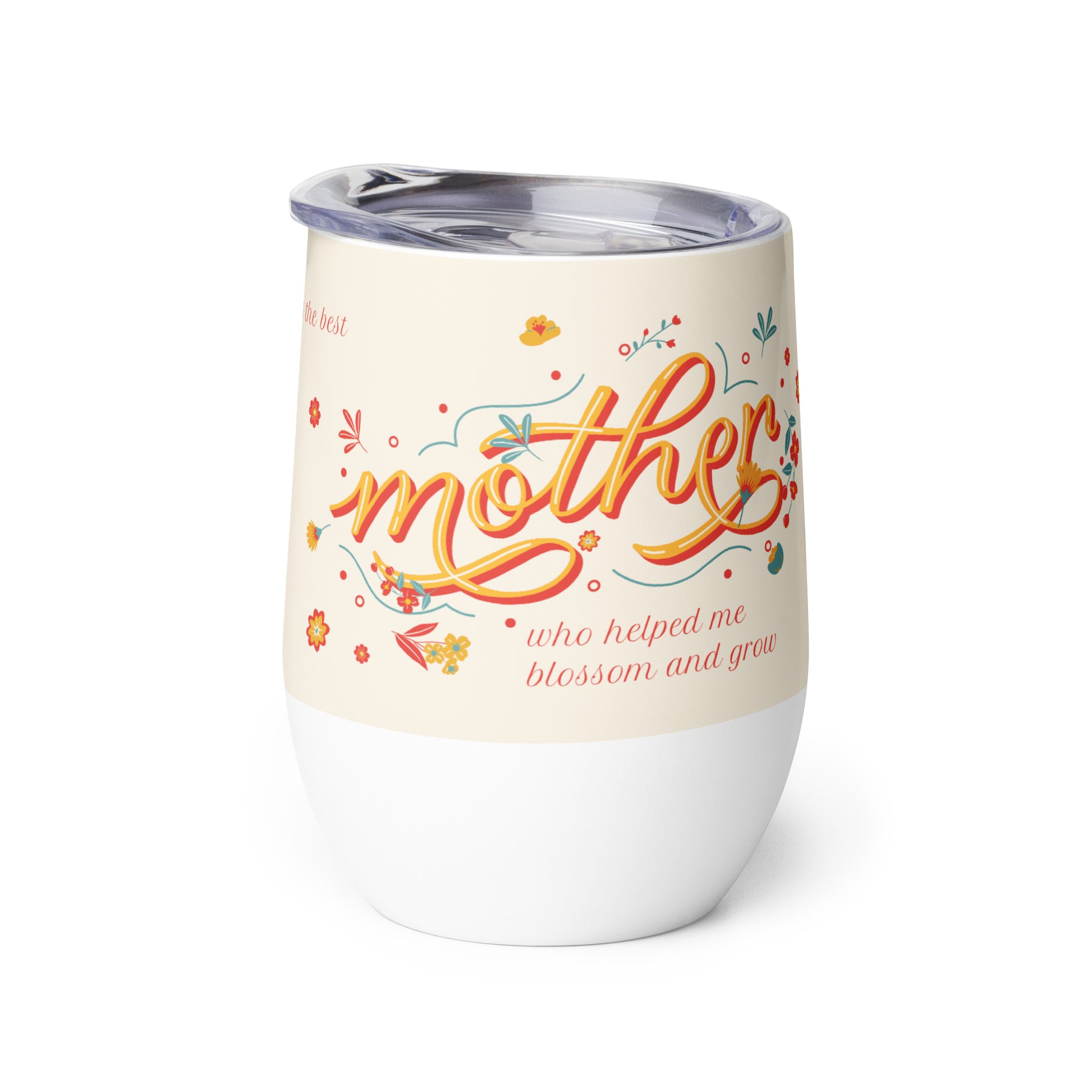 To the Best Mother Wine tumbler Unique Drinkware Dreams