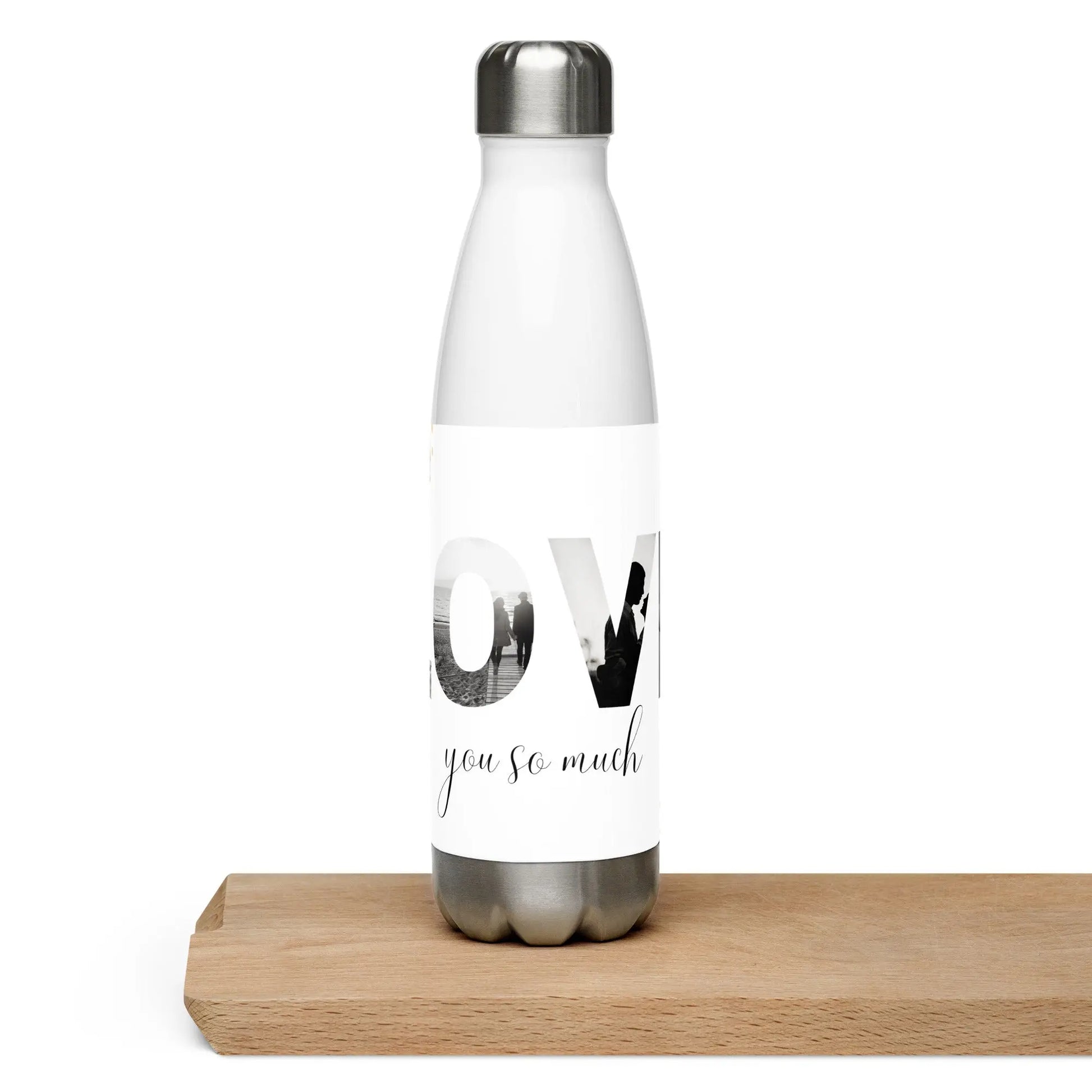 Valentines Day Love You So Much Stainless steel water bottle Unique Drinkware Dreams