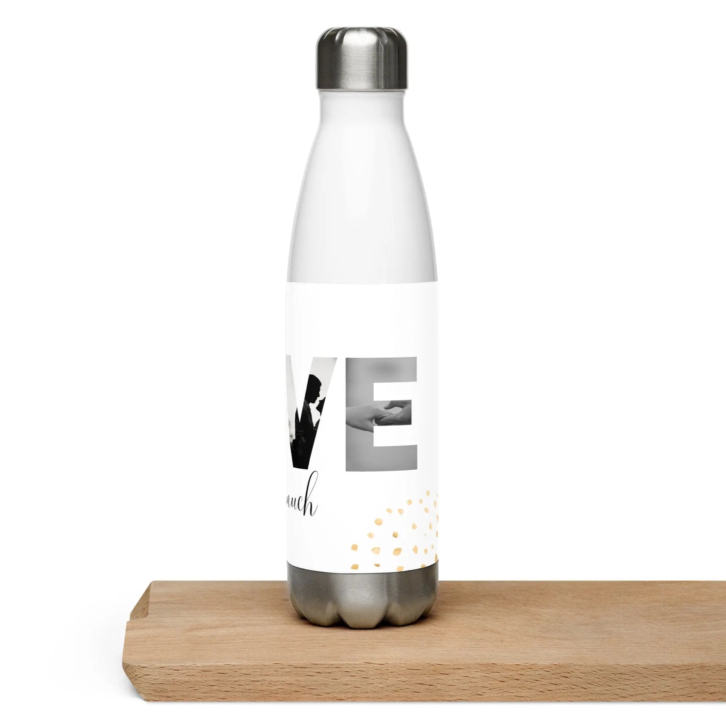 Valentines Day Love You So Much Stainless steel water bottle Unique Drinkware Dreams