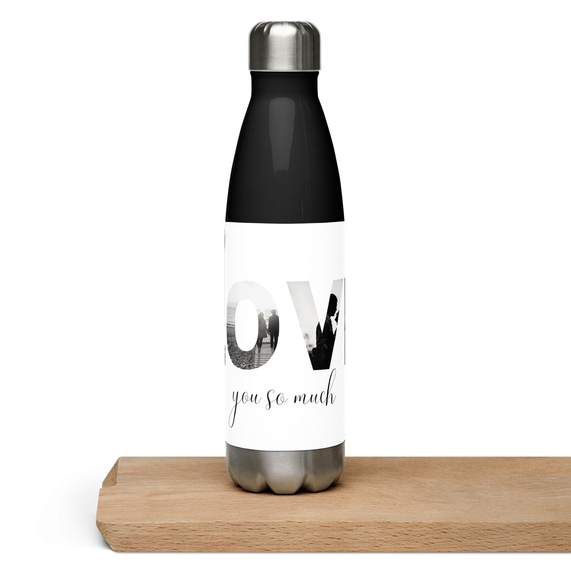 Valentines Love You So Much Stainless steel water bottle Unique Drinkware Dreams